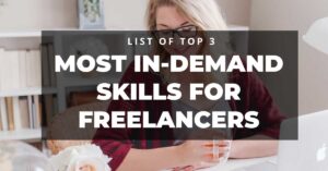 Read more about the article Top 3 Most In-Demand Skills For Freelancers in 2021!