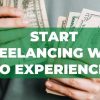 start-freelancing-with-no-experience