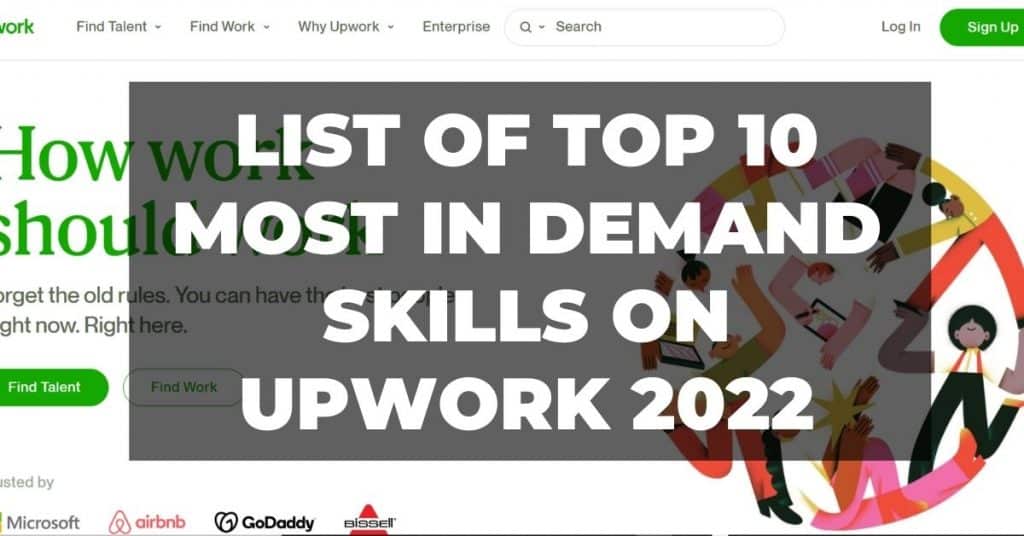 List Of Top 10 Most In Demand Skills On Upwork 2022 - SKFREELANCERS