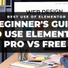 guide to use elementor pro vs free