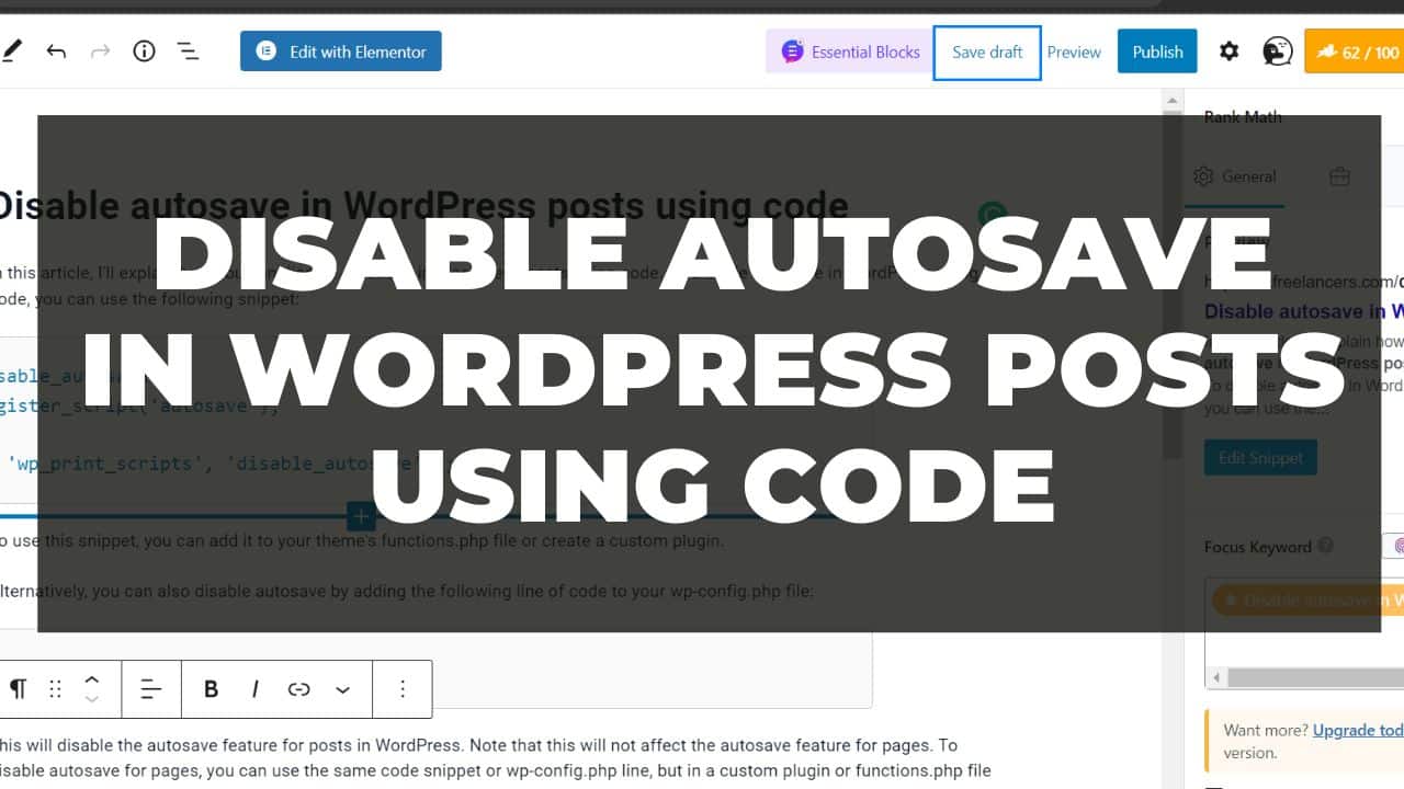 You are currently viewing Disable autosave in WordPress posts using code