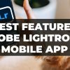 Adobe Lightroom Mobile App