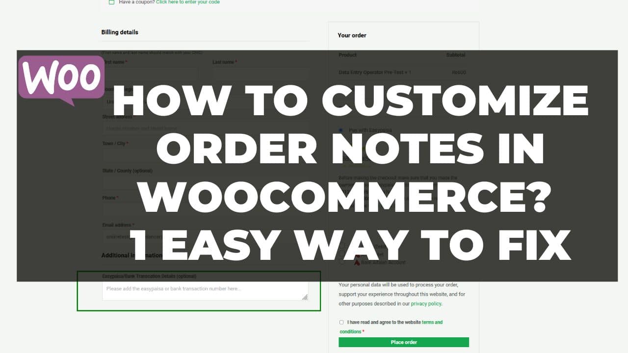 You are currently viewing How to customize order notes in Woocommerce? 1 easy way to fix