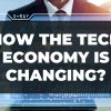 how the tech economy is changing