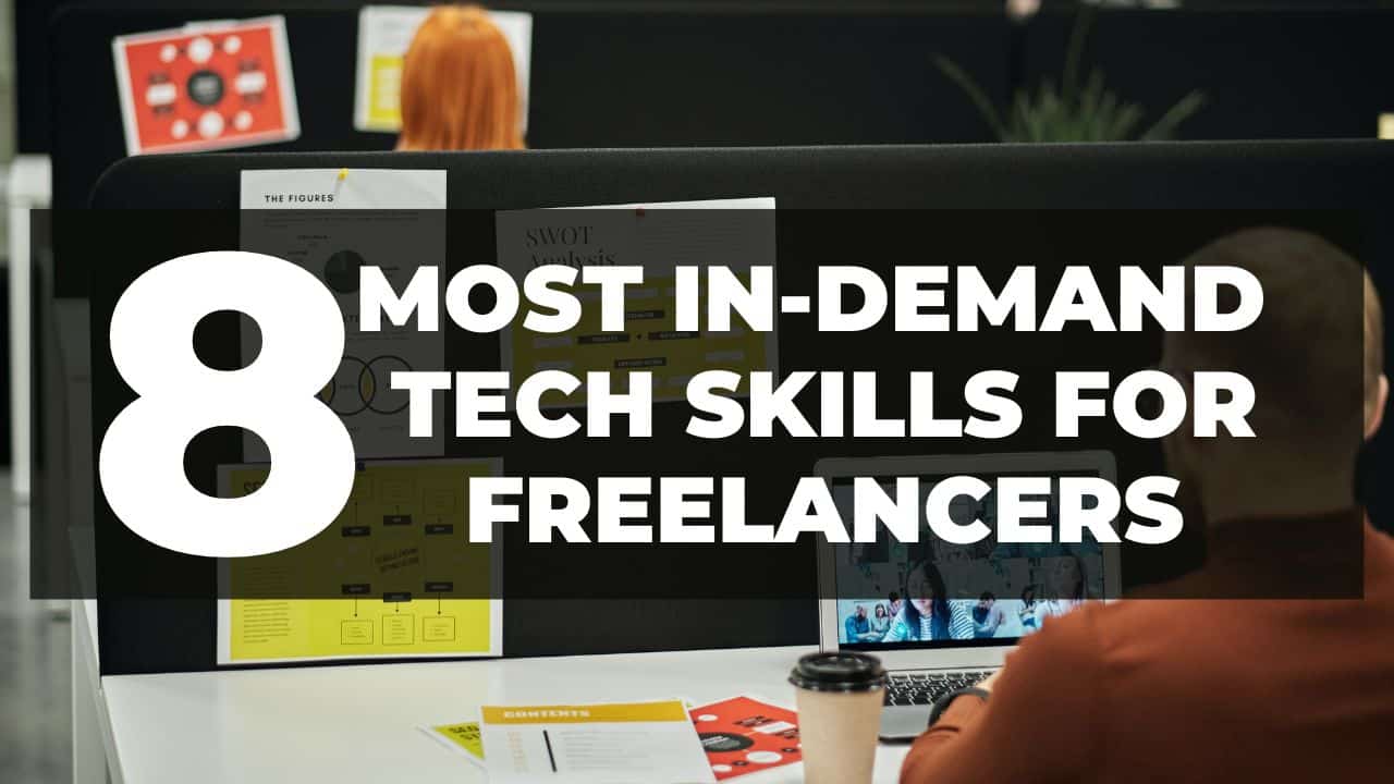 You are currently viewing Most In-Demand Tech Skills For Freelancers
