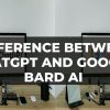Difference between ChatGPT and Google Bard Ai