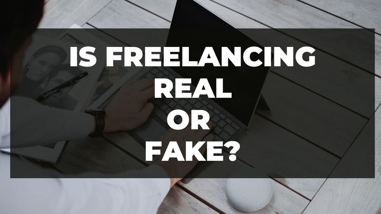 You are currently viewing Is freelancing real or fake?