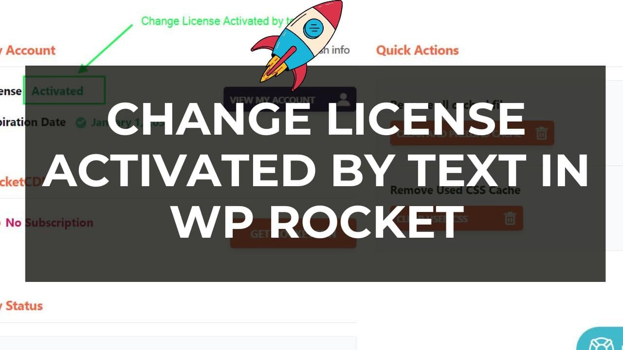 change License Activated by text in WP Rocket Plugin
