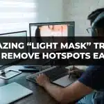 Amazing “Light Mask” Trick to Remove Hotspots EASY